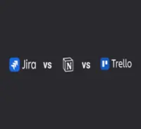 Jira vs Notion vs Trello: How to Combine the Right Tools for Agile Success?